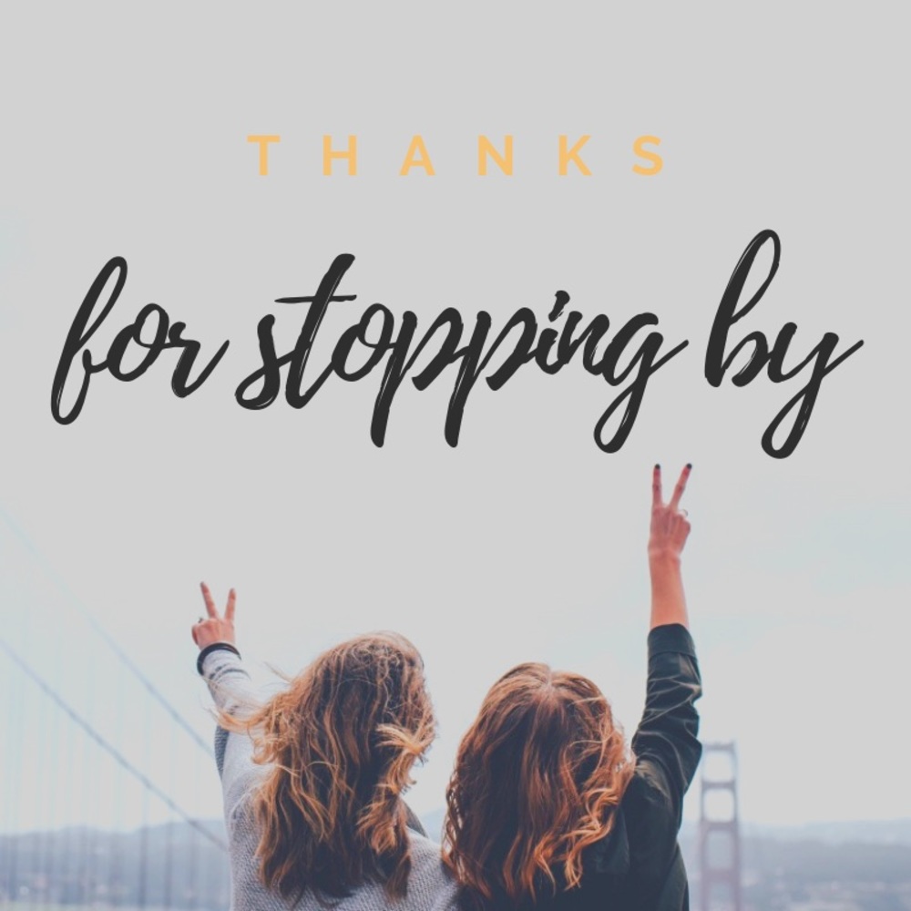 Thanks for stopping by!